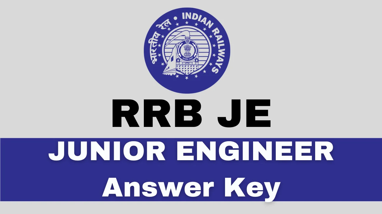 RRB JE Answer Key: All You Need to Know