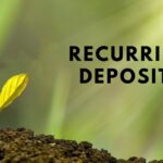 Recurring Deposit (RD): A Safe and Disciplined Way to Save Money