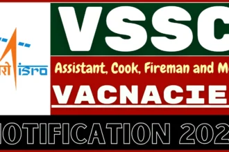 ISRO VSSC Assistant, Driver, Fireman, Cook Jobs 2025 – 16 पदों के लिए ऑनलाइन आवेदन