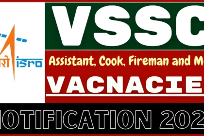ISRO VSSC Assistant, Driver, Fireman, Cook Jobs 2025 – 16 पदों के लिए ऑनलाइन आवेदन