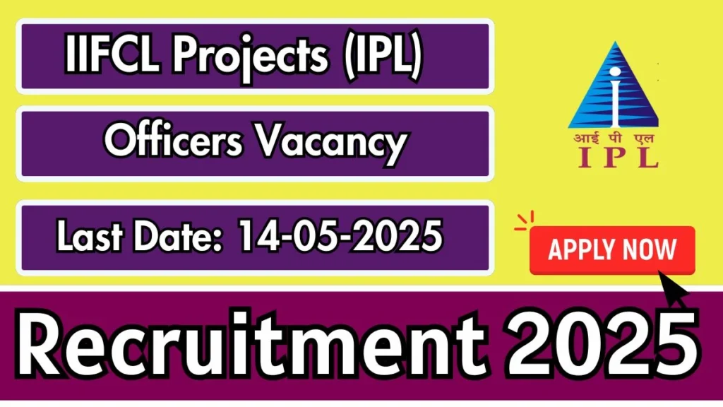 IPL Jobs 2025: Online Applications Open for 08 Manager & Assistant Manager Posts