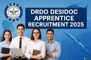 DRDO Apprentice recruitment 2025: डिफेंस रिसर्च एंड डेवलपमेंट ऑर्गनाइजेशन में 41 पदों पर सुनहरा मौका!